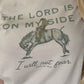 THE LORD IS ON MY SIDE T-SHIRT